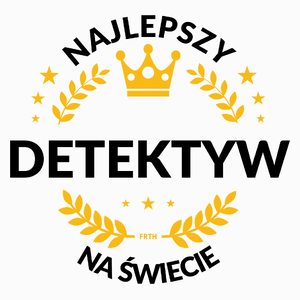 Najlepszy Detektyw Na Świecie - Poduszka Biała