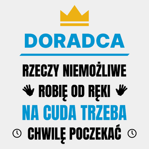 Doradca Rzeczy Niemożliwe Robię Od Ręki - Męska Koszulka Biała