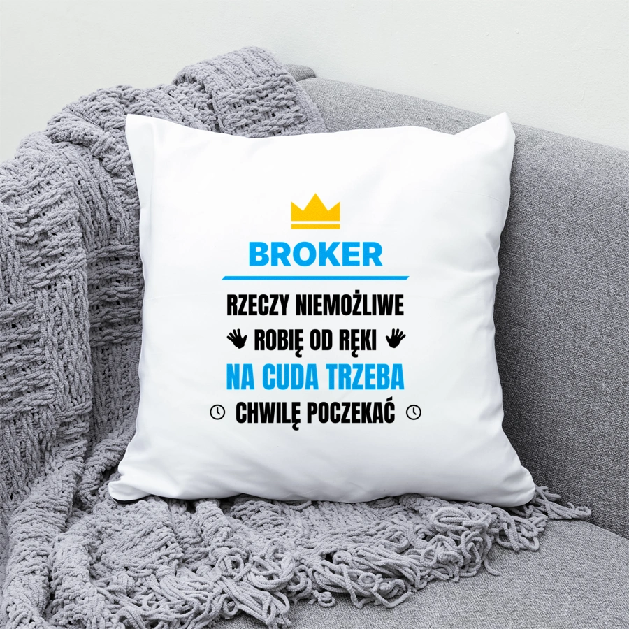 Broker Rzeczy Niemożliwe Robię Od Ręki - Poduszka Biała