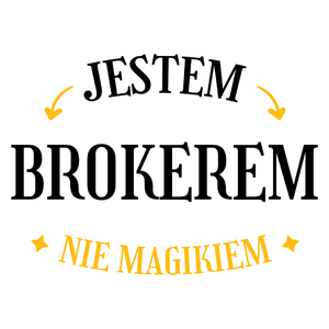 Jestem Brokerem Nie Magikiem - Kubek Biały