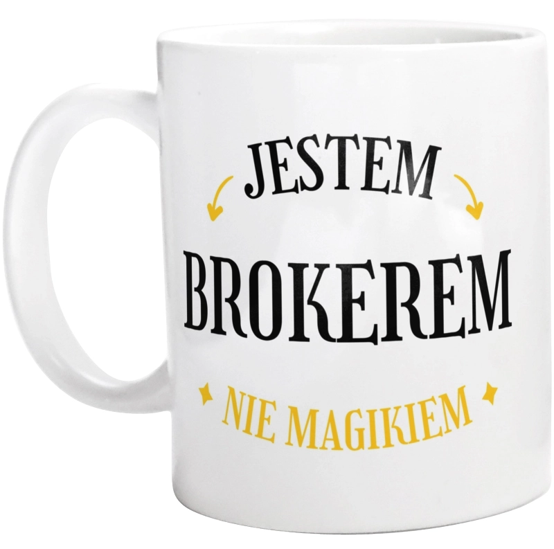 Jestem Brokerem Nie Magikiem - Kubek Biały