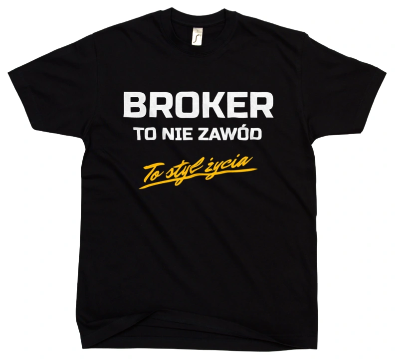 Broker To Nie Zawód - To Styl Życia - Męska Koszulka Czarna