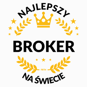 Najlepszy Broker Na Świecie - Poduszka Biała