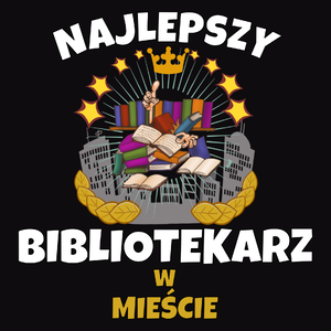 Najlepszy Bibliotekarz W Mieście - Męska Bluza z kapturem Czarna