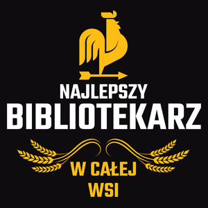 Najlepszy bibliotekarz w całej wsi - Męska Bluza z kapturem Czarna