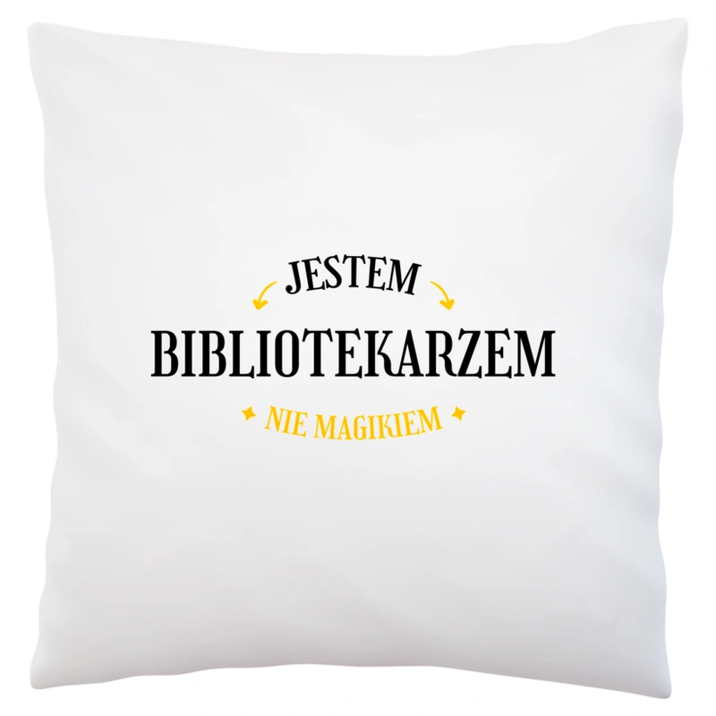 Jestem Bibliotekarzem Nie Magikiem - Poduszka Biała