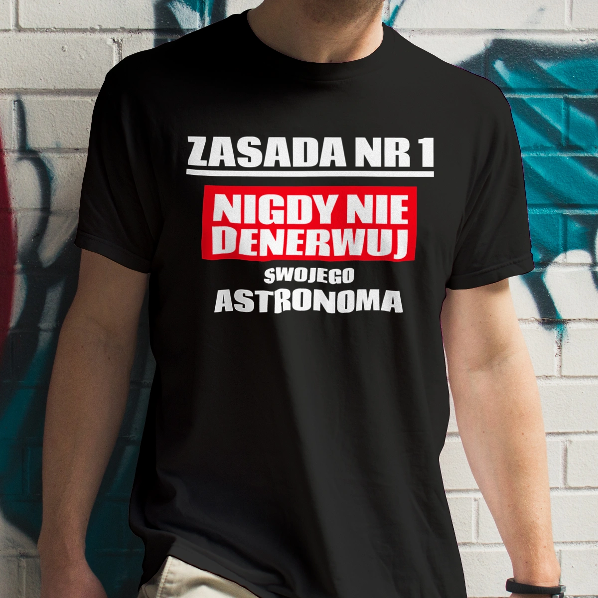 Zasada Nr 1 - Nigdy Nie Denerwuj Swojego Astronoma - Męska Koszulka Czarna