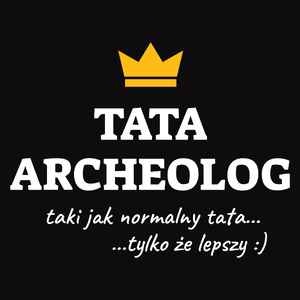 Tata Archeolog Lepszy - Męska Bluza Czarna