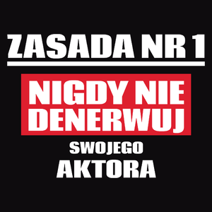 Zasada Nr 1 - Nigdy Nie Denerwuj Swojego Aktora - Męska Bluza z kapturem Czarna