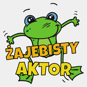 Żajebisty Aktor - Męska Koszulka Biała