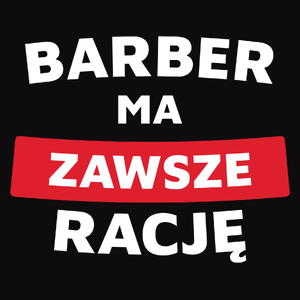 Barber Ma Zawsze Rację - Męska Bluza z kapturem Czarna