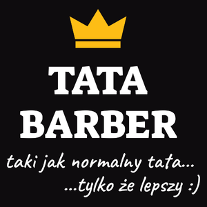 Tata Barber Lepszy - Męska Bluza z kapturem Czarna