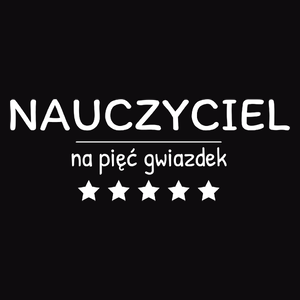 Nauczyciel Na 5 Gwiazdek - Męska Bluza z kapturem Czarna