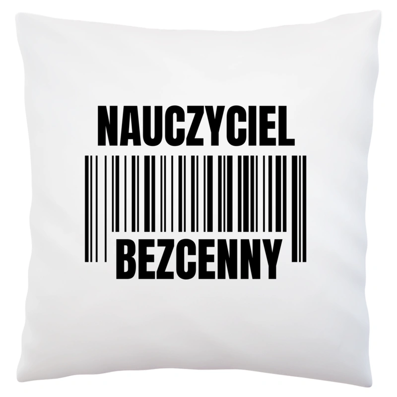 Nauczyciel Bezcenny - Poduszka Biała