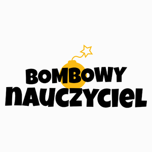 Bombowy Nauczyciel - Poduszka Biała