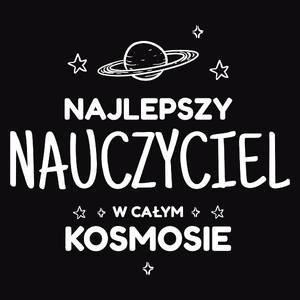 Najlepszy Nauczyciel W Kosmosie - Męska Bluza z kapturem Czarna