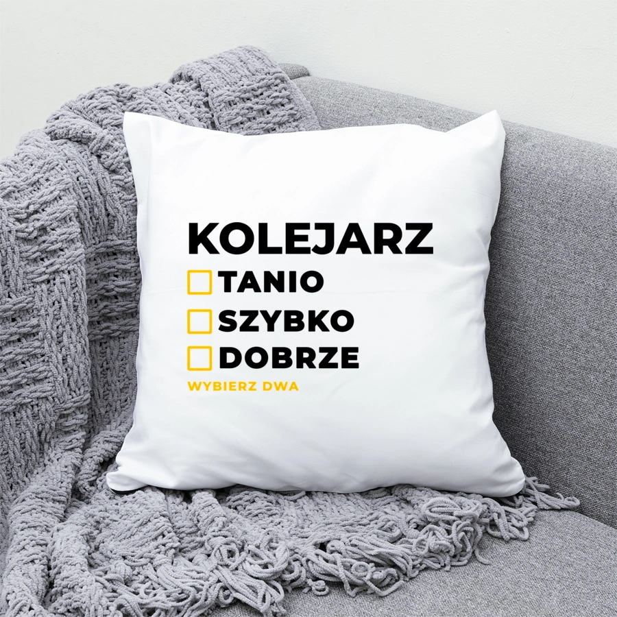 Szybko Tanio Dobrze Kolejarz - Poduszka Biała