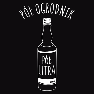 Pół ogrodnik Pół Litra - Męska Bluza Czarna