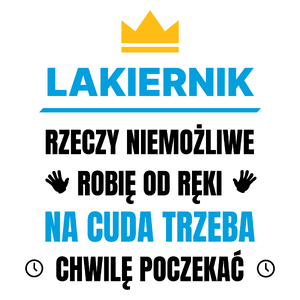 Lakiernik Rzeczy Niemożliwe Robię Od Ręki - Kubek Biały