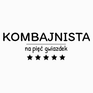 Kombajnista Na 5 Gwiazdek - Poduszka Biała