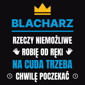 Blacharz Rzeczy Niemożliwe Robię Od Ręki - Męska Koszulka Czarna