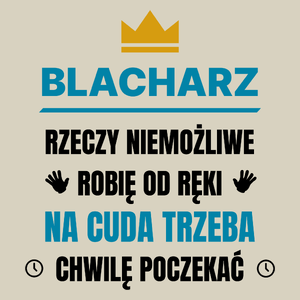 Blacharz Rzeczy Niemożliwe Robię Od Ręki - Torba Na Zakupy Natural