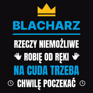 Blacharz Rzeczy Niemożliwe Robię Od Ręki - Męska Bluza z kapturem Czarna