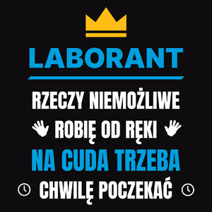 Laborant Rzeczy Niemożliwe Robię Od Ręki - Męska Bluza z kapturem Czarna