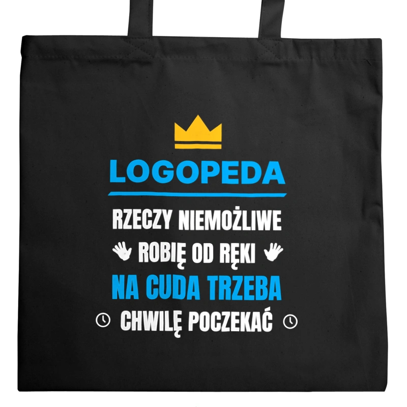 Logopeda Rzeczy Niemożliwe Robię Od Ręki - Torba Na Zakupy Czarna