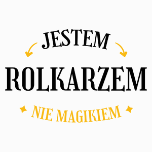 Jestem Rolkarzem Nie Magikiem - Poduszka Biała