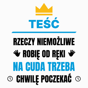 Teść Rzeczy Niemożliwe Robię Od Ręki - Poduszka Biała