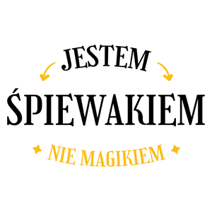 Jestem Śpiewakiem Nie Magikiem - Kubek Biały