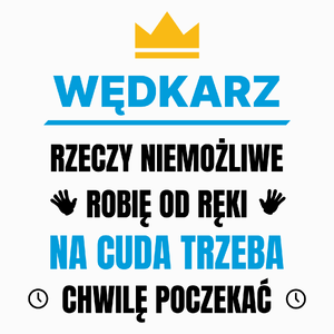 Wędkarz Rzeczy Niemożliwe Robię Od Ręki - Poduszka Biała