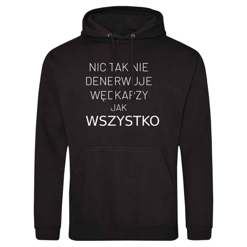 Nic Tak Nie Denerwuje Wędkarzy Jak Wszystko - Męska Bluza z kapturem Czarna