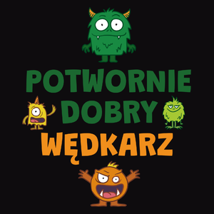 Potwornie Dobry Wędkarz - Męska Bluza z kapturem Czarna