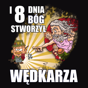 I Ósmego Dnia Pan Bóg Stworzył Wędkarza - Męska Bluza z kapturem Czarna