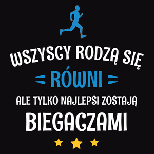 Tylko Najlepsi Zostają Biegaczami - Męska Bluza z kapturem Czarna