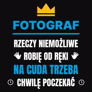 Fotograf Rzeczy Niemożliwe Robię Od Ręki - Męska Bluza z kapturem Czarna