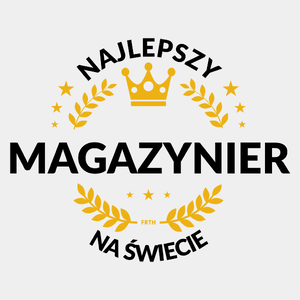 Najlepszy Magazynier Na Świecie - Męska Koszulka Biała