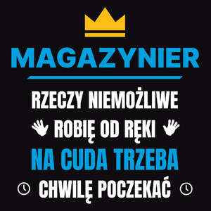 Magazynier Rzeczy Niemożliwe Robię Od Ręki - Męska Bluza z kapturem Czarna