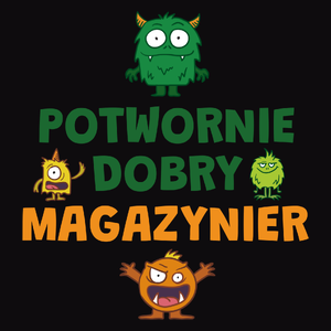 Potwornie Dobry Magazynier - Męska Bluza z kapturem Czarna