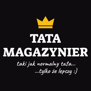 Tata Magazynier Lepszy - Męska Bluza Czarna