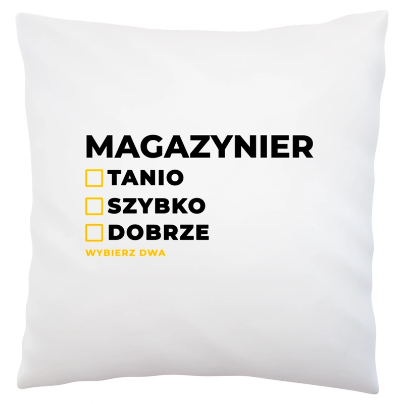 Szybko Tanio Dobrze Magazynier - Poduszka Biała