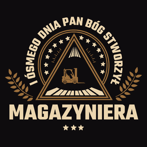 I Ósmego Dnia Pan Bóg Stworzył Magazyniera - Męska Bluza z kapturem Czarna