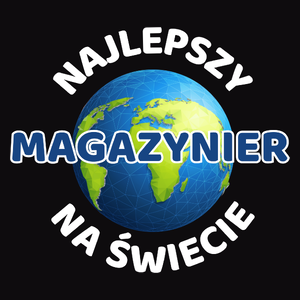 Najlepszy Magazynier Na Świecie - Męska Bluza z kapturem Czarna