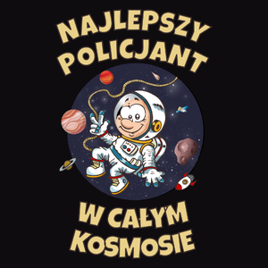 Najlepszy Policjant W Całym Kosmosie - Męska Bluza z kapturem Czarna