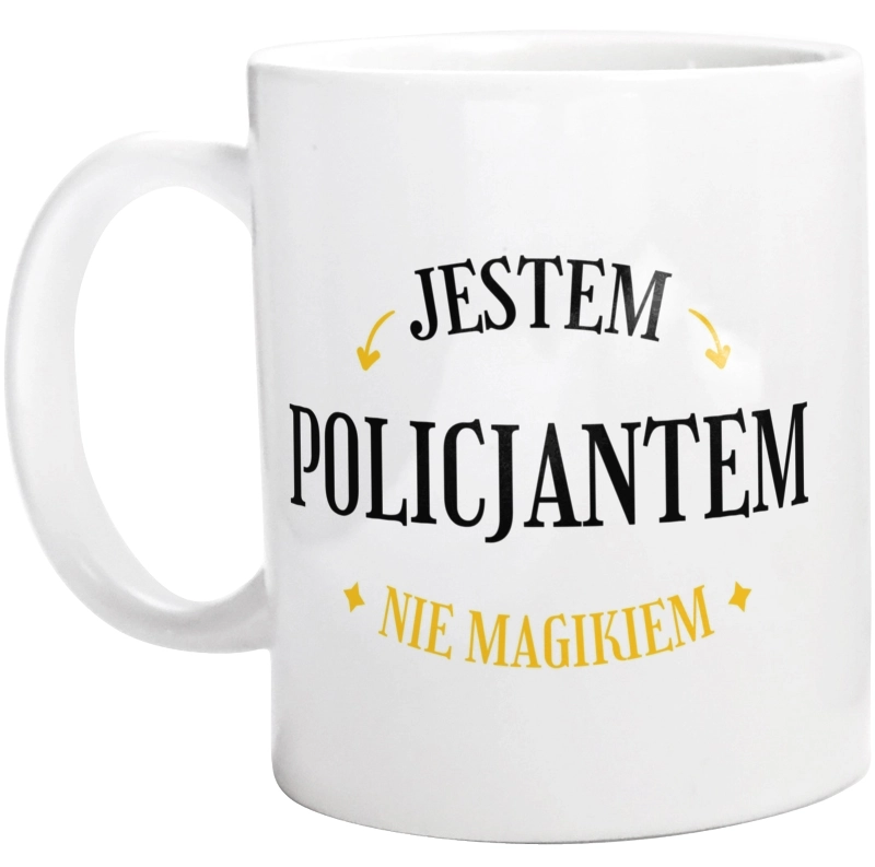 Jestem Policjantem Nie Magikiem - Kubek Biały