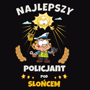 Najlepszy Policjant Pod Słońcem - Męska Bluza z kapturem Czarna