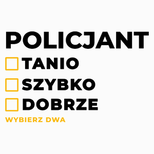 Szybko Tanio Dobrze Policjant - Poduszka Biała