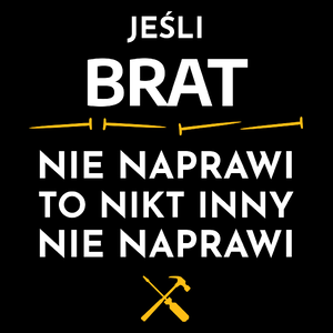 Jeśli Brat Nie Naprawi - Torba Na Zakupy Czarna